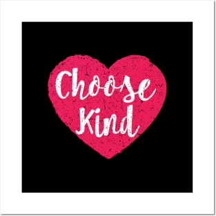 Choose Kind For Bullying Posters and Art